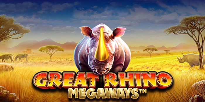 Tips Gacor Agar Jackpot Slot Great Rhino Megaways Lebih Dekat