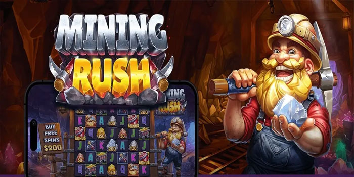 Strategi Cerdas Mendapatkan Jackpot Besar Slot Mining Rush