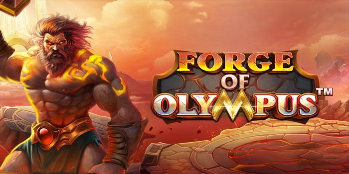 Strategi Bermain Agar Jackpot di Slot Forge of Olympus