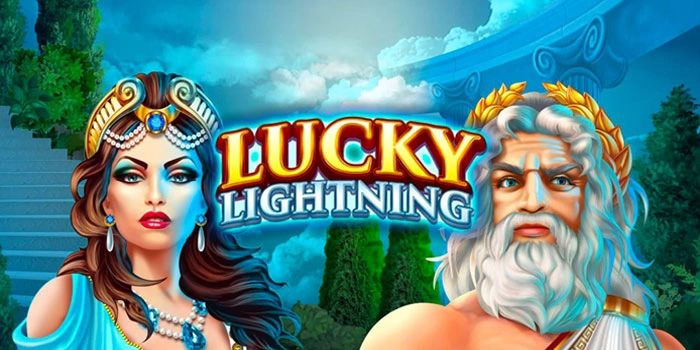 Tips Cerdas Bermain Slot Lucky Lightning Untuk Jackpot Cepat