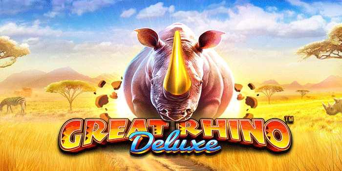Strategi Paling Gacor Di Slot Great Rhino Deluxe 