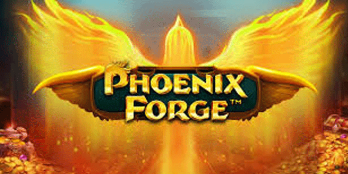 Cara Paling Gacor Mendapatkan Big Win Di Phoenix Forge 